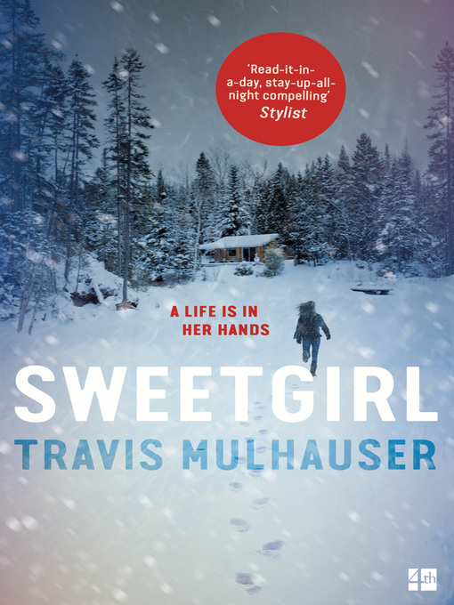 Title details for Sweetgirl by Travis Mulhauser - Available